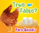  True or False? Farm Animals