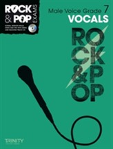  Trinity Rock & Pop Exams: Vocals Grade 7 (Male Voice)