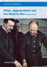  ATH: Hitler, Appeasement and the Road to War Second Edition