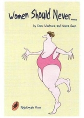  Women Should Never...