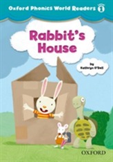  Oxford Phonics World Readers: Level 1: Rabbit's House