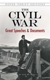  Civil War: Great Speeches and Documents