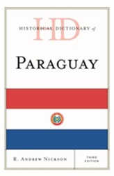  Historical Dictionary of Paraguay