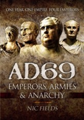  AD69: Emperors, Armies and Anarchy