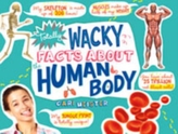  Totally Wacky Facts About the Human Body