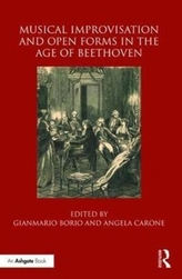  Musical Improvisation and Open Forms in the Age of Beethoven