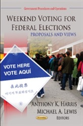  Weekend Voting for Federal Elections