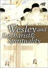  Wesleyan Eucharistic Spirituality