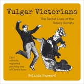  Vulgar Victorians