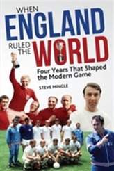  When England Ruled the World