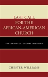  Last Call for the African-American Church