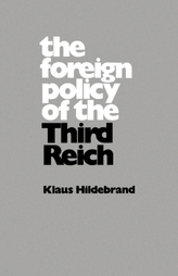 The Foreign Policy of the Third Reich