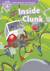  Oxford Read and Imagine: Level 4: Inside Clunk