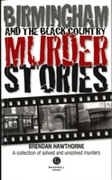  Birmingham & Black Country Murder Stories