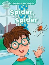  Oxford Read and Imagine: Early Starter:: Spider, Spider