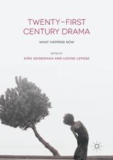  Twenty-First Century Drama