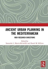  Ancient Urban Planning in the Mediterranean