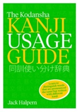 The Kodansha Kanji Usage Guide