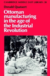  Ottoman Manufacturing in the Age of the Industrial Revolution