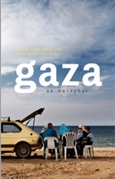  Gaza as Metaphor