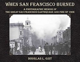  When San Francisco Burned