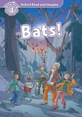  Oxford Read and Imagine: Level 4: Bats!