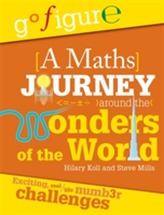  Go Figure: A Maths Journey Around the Wonders of the World