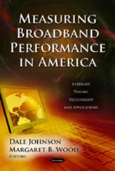  Measuring Broadband Performance In America