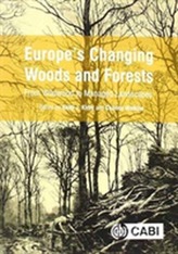 Europe's Changing Woods and Forests