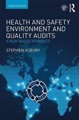  Health and Safety, Environment and Quality Audits