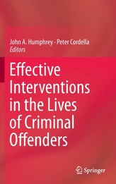  Effective Interventions in the Lives of Criminal Offenders