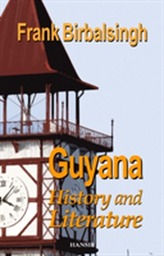  Guyana: History And Literature