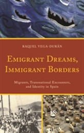  Emigrant Dreams, Immigrant Borders