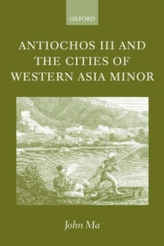  Antiochos III and the Cities of Western Asia Minor