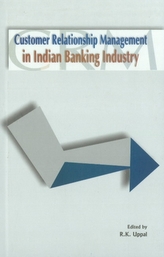  Customer Relationship Management in Indian Banking Industry