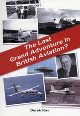 The Last Grand Adventure in British Aviation?