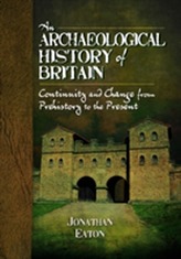 An Archaeological History of Britain