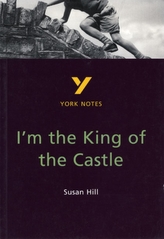  I'm the King of the Castle: York Notes for GCSE