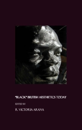  Black British Aesthetics Today