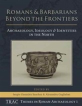  Romans and Barbarians Beyond the Frontiers