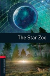  Oxford Bookworms Library: The Star Zoo