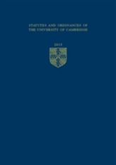  Statutes and Ordinances of the University of Cambridge 2015
