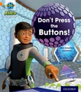  Project X: Alien Adventures: Orange: Don't Press the Buttons!
