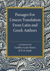  Passages for Unseen Translation from Latin and Greek Authors
