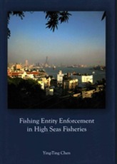  Fishing Entity Enforcement in High Seas Fisheries