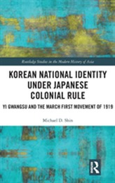  Korean National Identity under Japanese Colonial Rule