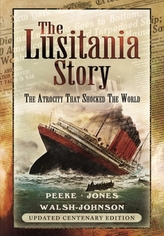 The Lusitania Story