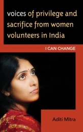  Voices of Privilege and Sacrifice from Women Volunteers in India