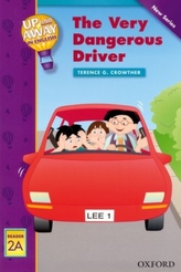  Up and Away Readers: Level 2: The Very Dangerous Driver