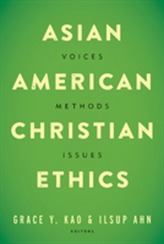  Asian American Christian Ethics